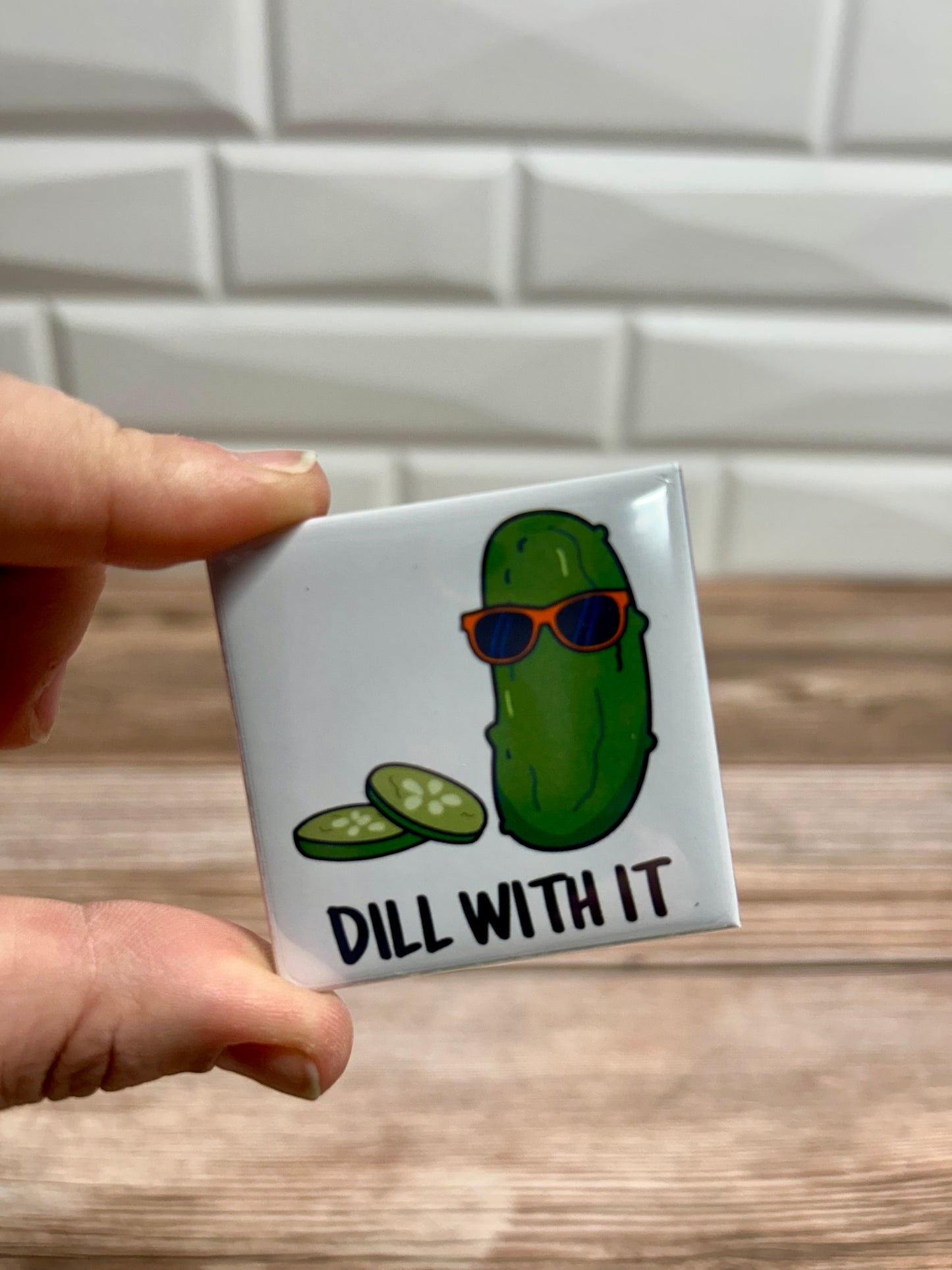 Dill with it magnet